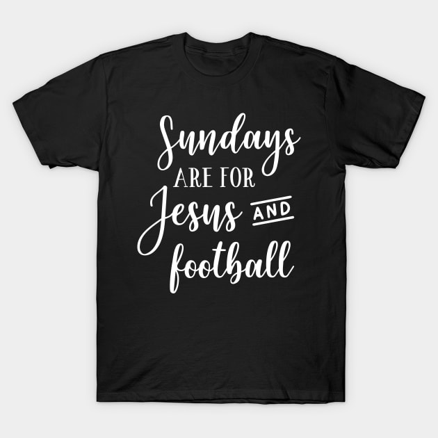 Sundays Are For Jesus And Football T-Shirt by ThrivingTees